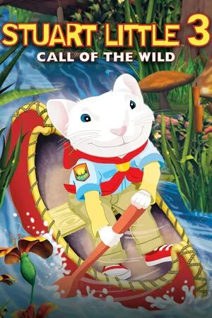 Stuart Little 3: Call of the Wild 2005 Hindi Dual Audio WEB-DL 720p - 480p - 1080p
